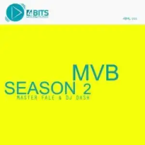 Most Valuable Beats: Season 2 BY Master Fale X DJ Dash